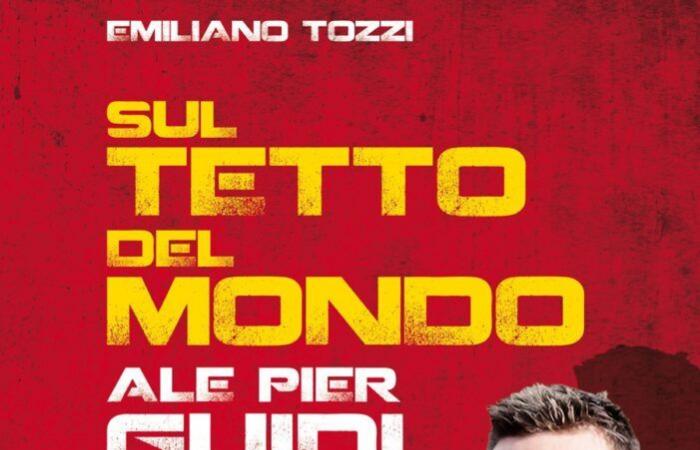 Venerdì 21 giugno nel retro del Teatro Civico di Tortona presentazione del libro “Sul tetto del mondo – Ale Pier Guidi 51” di Emiliano Tozzi
