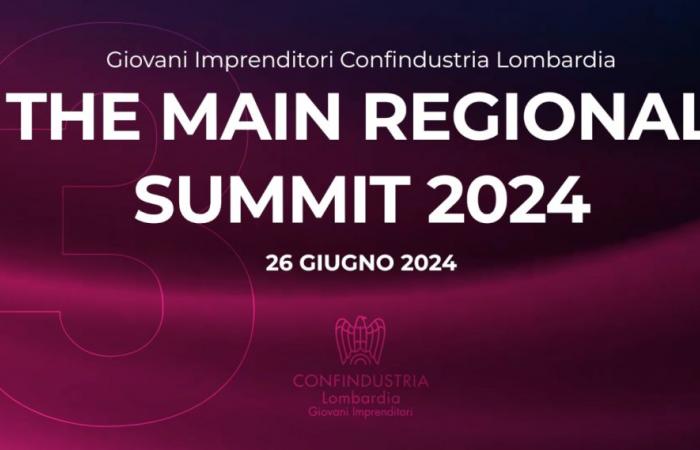 Il 26 giugno 2024 Summit dei Giovani Imprenditori di Confindustria Lombardia – .