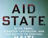 La vera storia di Haiti, cavia e vittima degli esperimenti iperliberali occidentali e ormai allo stremo. Il libro “Aid State” di Jake Johnson